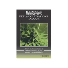 Manuale definitivo coltivazione indoor con immagine di una pianta rigogliosa. Ottieni risultati professionali con il metodo bio magno.