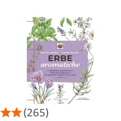 Copertina libro "Erbe aromatiche", con illustrazioni di fiori e foglie. Un manuale per coltivare e usare le piante, senza zucchero nelle piante.