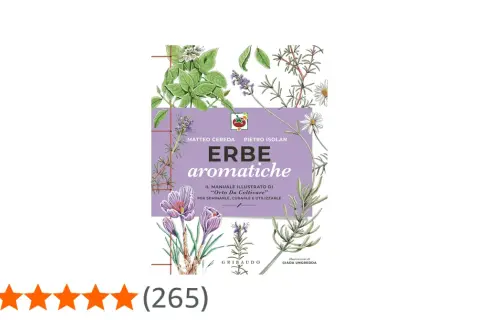 Copertina libro "Erbe aromatiche", con illustrazioni di fiori e foglie. Un manuale per coltivare e usare le piante, senza zucchero nelle piante.