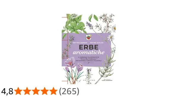 Copertina libro "Erbe aromatiche", con illustrazioni di fiori e foglie. Un manuale per coltivare e usare le piante, senza zucchero nelle piante.